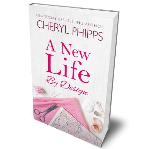 A New Life by Design Women’s Fiction