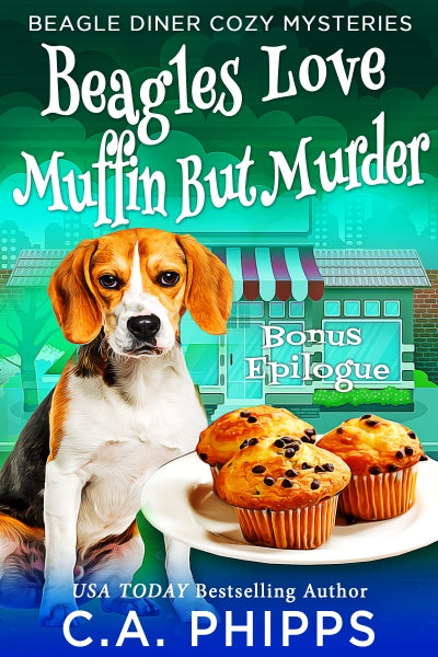 Beagles Love Muffin But Murder Bonus Epilogue