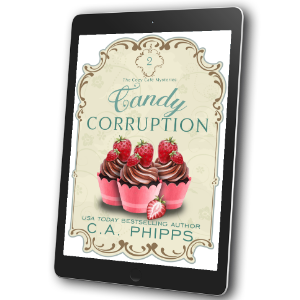 EBOOK. Candy Corruption. Book 2 in The Cozy Café Mysteries.