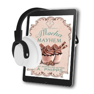 AUDIOBOOK. Mocha Mayhem. Book 3 in The Cozy Café Mysteries.