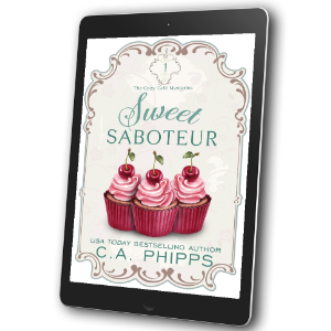 EBOOK. Sweet Saboteur. Book 1 in The Cozy Café Mysteries.